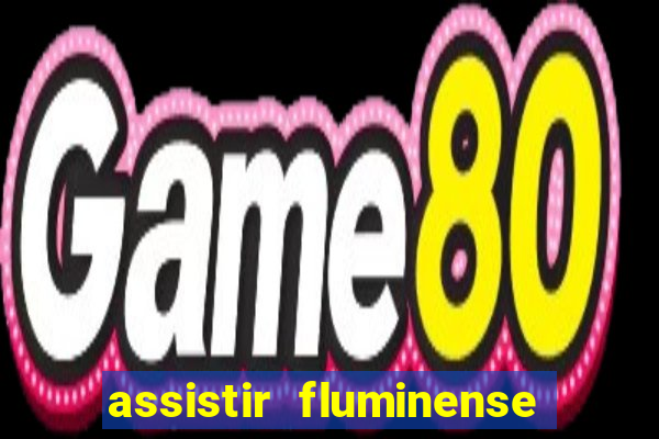 assistir fluminense x bahia futemax